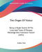 Two Doges Of Venice: Being A Slight Sketch Of The Lives And Times Of Tomaso Mocenigo And Francesco Foscari (1891) by Alethea Wiel