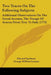 Two Tracts On The Following Subjects: Additional Observations On The Greek Accents, The Voyage Of Aeneas From Troy To Italy (1773) by Edward Spelman, George William Lemon
