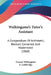 Walkingame's Tutor's Assistant: A Compendium Of Arithmetic, Revised, Corrected, And Modernized (1868) by Francis Walkingame, E. Lethbridge