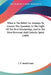 What Is The Bible? An Attempt To Answer The Question, In The Light Of The Best Scholarship, And In The Most Reverent And Catholic Spirit (1888) by J. T. Sunderland