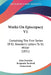 Works On Episcopacy V1: Containing The First Series Of Dr. Bowden's Letters To Dr. Miller (1831) by John Bowden, Benjamin Tredwell Onderdonk