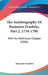 The Autobiography Of Benjamin Franklin, Part 2, 1734-1790: With An Additional Chapter (1886) by Benjamin Franklin