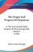 The Origin And Progress Of Despotism: In The Oriental, And Other Empires Of Africa, Europe, And America (1764) by Nicolas Antoine Boulanger
