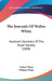 The Journals Of Walter White: Assistant Secretary Of The Royal Society (1898) by Walter White, William White