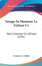 Voyage De Monsieur Le Vaillant V1: Dans L'Interieur De L'Afrique (1791) by Francois Le Vaillant