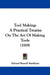 Tool Making: A Practical Treatise On The Art Of Making Tools (1919) by Edward Russell Markham