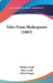 Tales From Shakespeare (1883) by Charles Lamb, Mary Lamb, Alfred Ainger