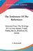 The Testimony Of The Reformers: Selected From The Writings Of Cranmer, Jewell, Tindal, Ridley, Becon, Bradford, Etc. (1836) by E. Bickersteth
