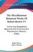 The Miscellaneous Botanical Works Of Robert Brown V1: Containing Geographico Botanical And Structural And Physiological Memoirs (1866) by Robert Brown, John J. Bennett