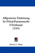 Allgemeine Einleitung In Privat-Furstenrecht Uberhaupt (1783) by Johann C. Majer