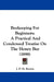 Beekeeping For Beginners: A Practical And Condensed Treatise On The Honey Bee (1898) by J. P. H. Brown