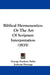 Biblical Hermeneutics: Or The Art Of Scripture Interpretation (1835) by George Frederic Seiler, Jodocus Heringa, William Wright