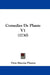Comedies De Plaute V1 (1730) by Titus Maccius Plautus