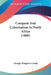 Conquest And Colonization In North Africa (1860) by George Wingrove Cooke