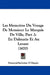 Les Memoires Du Voyage De Monsieur Le Marquis De Ville, Part 2: En Dalmatie Et Au Levant (1670) by Francois-Savinien D'Alquie