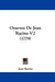 Oeuvres de Jean Racine V2 (1779) by Jean Baptiste Racine
