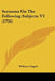 Sermons On The Following Subjects V2 (1720) by William Clagett