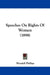 Speeches On Rights Of Women (1898) by Wendell Phillips