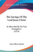 The Sayings Of The Lord Jesus Christ: As Recorded By His Four Evangelists (1919) by John William Mackail