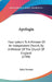 Apologia: Four Letters To A Minister Of An Independant Church, By A Minister Of The Church Of England (1784) by John Newton