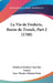 La Vie de Frederic, Baron de Trenck, Part 2 (1788) by Friedrich Freiherr Von Der Trenck, Jean-Nicolas-Etienne Bock