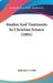Studies And Treatments In Christian Science (1895) by Ephraim J. Castle