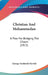 Christian And Mohammedan: A Plea For Bridging The Chasm (1912) by George Frederick Herrick