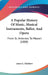 A Popular History Of Music, Musical Instruments, Ballet, And Opera: From St. Ambrose To Mozart (1888) by James E. Matthew
