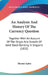 An Analysis And History Of The Currency Question: Together With An Account Of The Origin And Growth Of Joint Stock Banking In England (1832) by Thomas Joplin