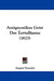Antignostikus Geist Des Tertullianus (1825) by August Neander