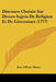 Discours Choisis Sur Divers Sujets De Religion Et De Litterature (1777) by Jean Siffrein Maury