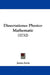 Dissertationes Physico-Mathematic (1732) by James Jurin