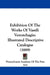 Exhibition Of The Works Of Vassili Verestchagin: Illustrated Descriptive Catalogue (1889) by Pennsylvania Academy of the Fine Arts