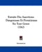 Extraits Des Assertions: Dangereuses Et Pernicieuses En Tout Genre (1762) by Anonymous