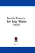 Family Prayers: For Four Weeks (1876) by H T