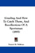 Grayling And How To Catch Them, And Recollections Of A Sportsman (1895) by Francis M. Walbran
