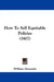 How To Sell Equitable Policies (1907) by William Alexander