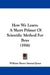 How We Learn: A Short Primer Of Scientific Method For Boys (1916) by William Henry Samuel Jones