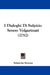 I Dialoghi Di Sulpizio Severo Volgarizzati (1752) by Sulpicius Severus