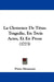 La Clemence De Titus: Tragedie, En Trois Actes, Et En Prose (1773) by Pietro Metastasio