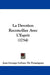 La Devotion Reconciliee Avec L'Esprit (1754) by Jean Georges Lefranc De Pompignan