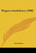 Wagner-Anekdoten (1908) by Erich Kloss