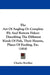 The Art Of Angling Or Complete Fly And Bottom Fisher: Describing The Different Kinds Of Fish, Their Haunts, Places Of Feeding, Etc. (1814) by Charles Bowlker