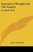 Expository Thoughts On The Gospels: St. Mark (1874) by John Charles Ryle