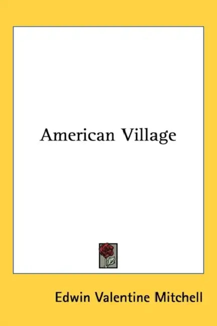 American Village by Edwin Valentine Mitchell