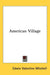 American Village by Edwin Valentine Mitchell