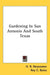 Gardening In San Antonio And South Texas by H. R. Newcomer, Roy C. Bates