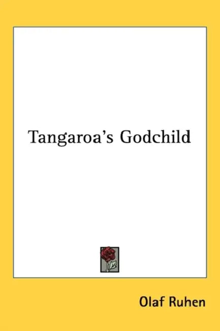 Tangaroa's Godchild by Olaf Ruhen