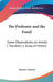 The Professor and the Fossil: Some Observations on Arnold J. Toynbee's a Study of History by Maurice Samuel