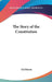 The Story of the Constitution by Sol Bloom